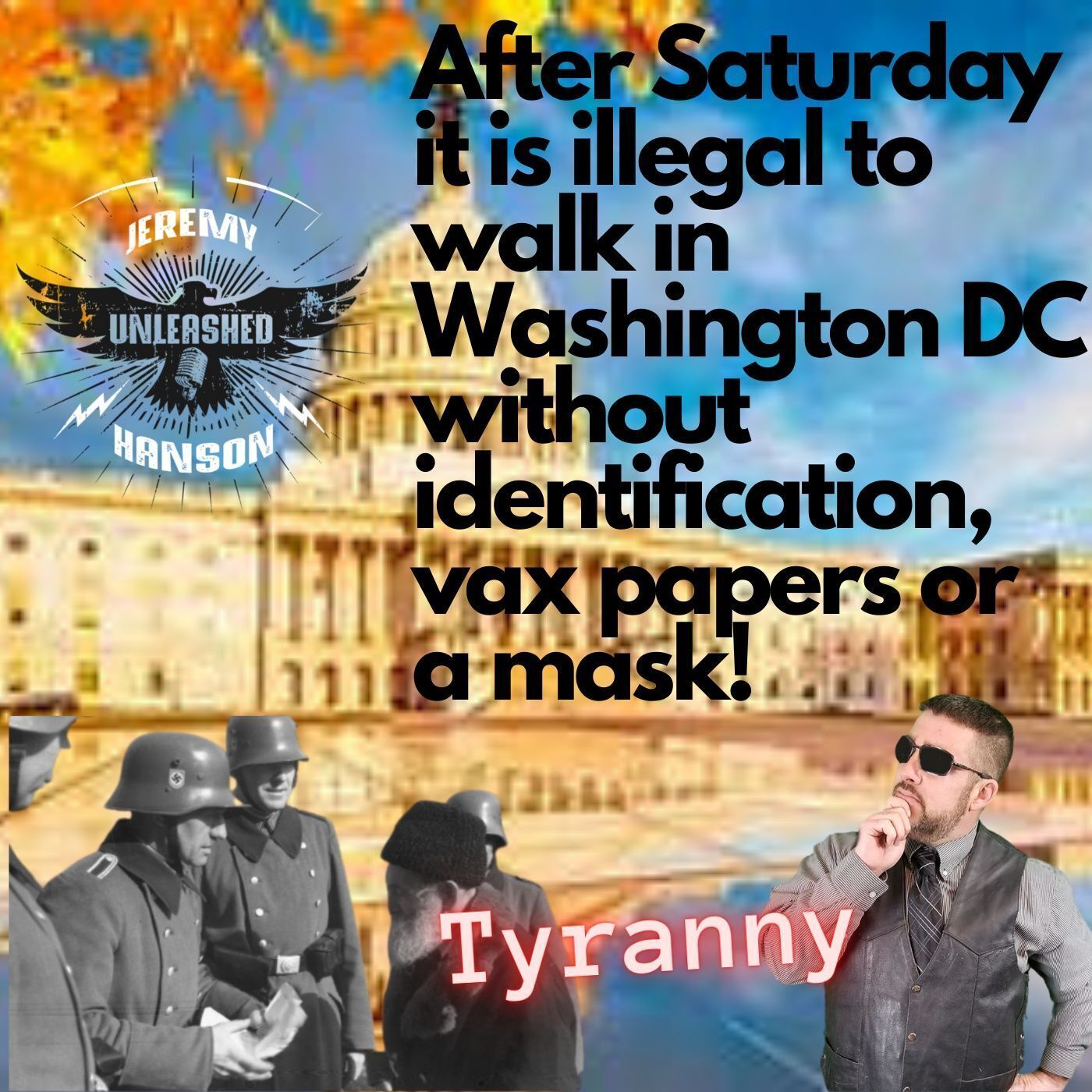 Its happened DC has turned into WWII Germany "OUTRAGEOUS"