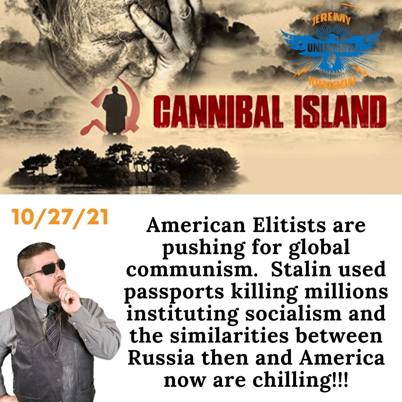 Bombshell report Elitists using Stalin Communist plan from cannibal island to implement global communism!