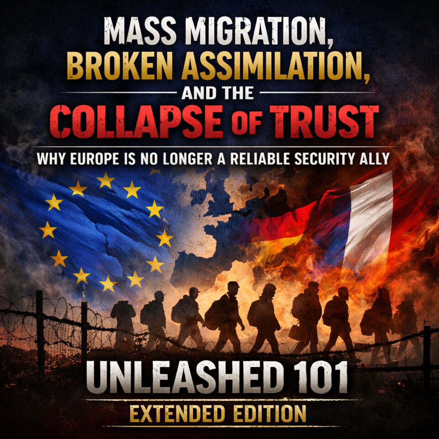Why Europe Is No Longer a Reliable Ally | Mass Migration Crisis