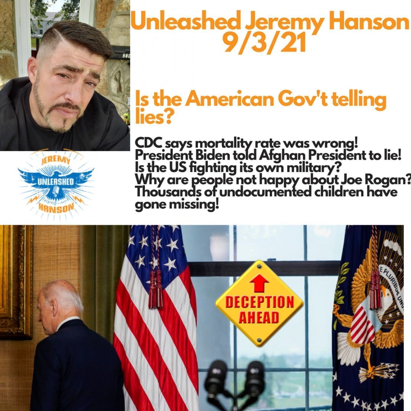 Unleashed Jeremy Hanson 9/3/21 Outrageous the world catches President Biden in a lie, SHAME