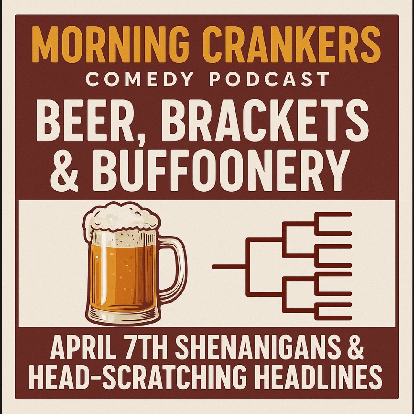 Beer, Brackets & Buffoonery: April 7th Shenanigans & Head-Scratching Headlines